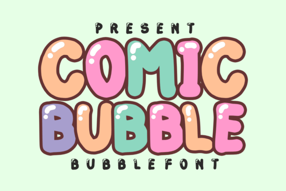 Comic Bubble: The Playful Font for Cheerful Designs