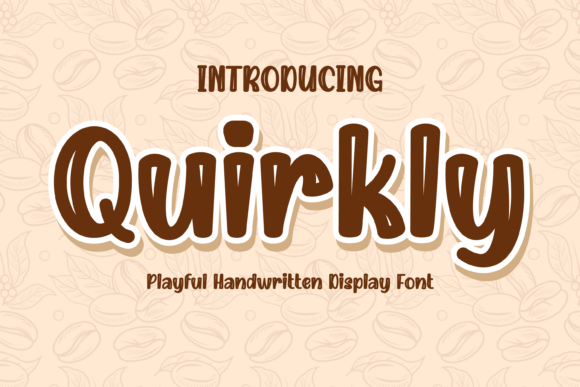 Quirkly: A Playful Handwritten Font for Lively Designs
