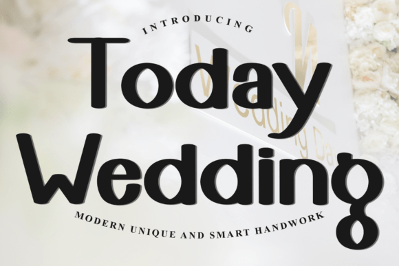 Today Wedding: A Festive Typeface for Joyful Designs